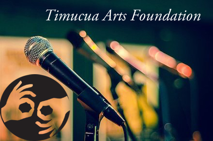 Several microphones lighted by stage lights. The sign language icon floats next to a microphone on the left. A phrase on the top right says Timucua Arts Foundation.